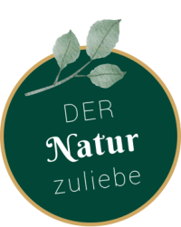 Der Natur zuliebe